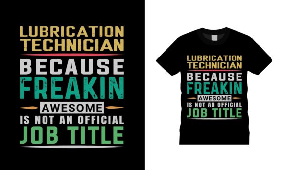 Lubrication Technician Job Title T-shirt Review