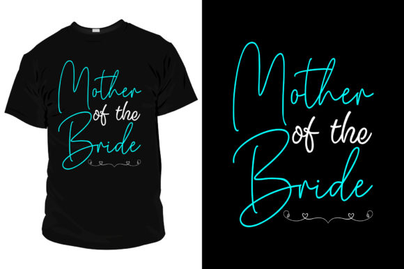Mother of the Bride T Shirt Template Review